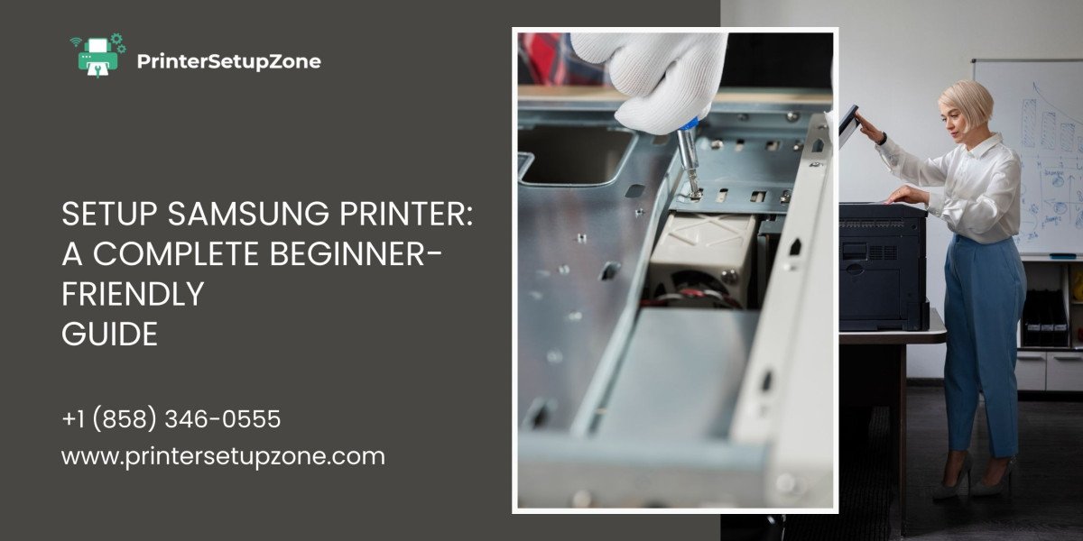 SetUp Samsung Printer: A Complete Beginner-Friendly Guide