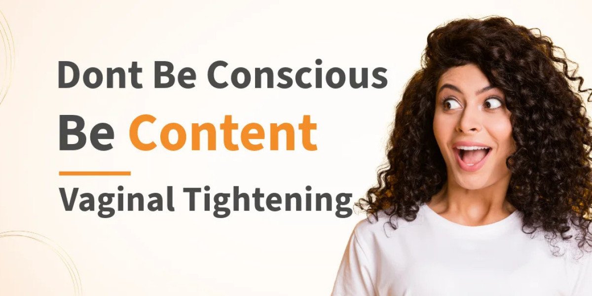 Vaginal Rejuvenation: Is It About Health, Comfort, or Confidence?