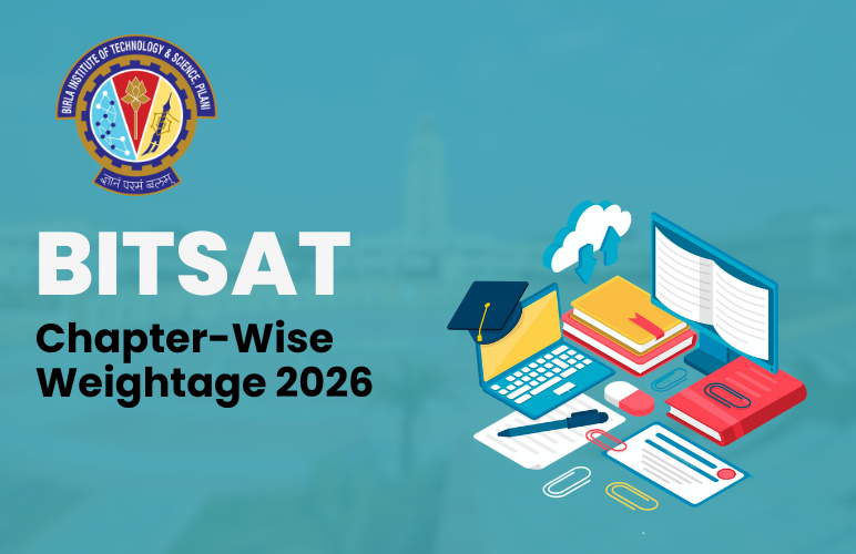 BITSAT Chapter-Wise Weightage 2026: Important Chapters
