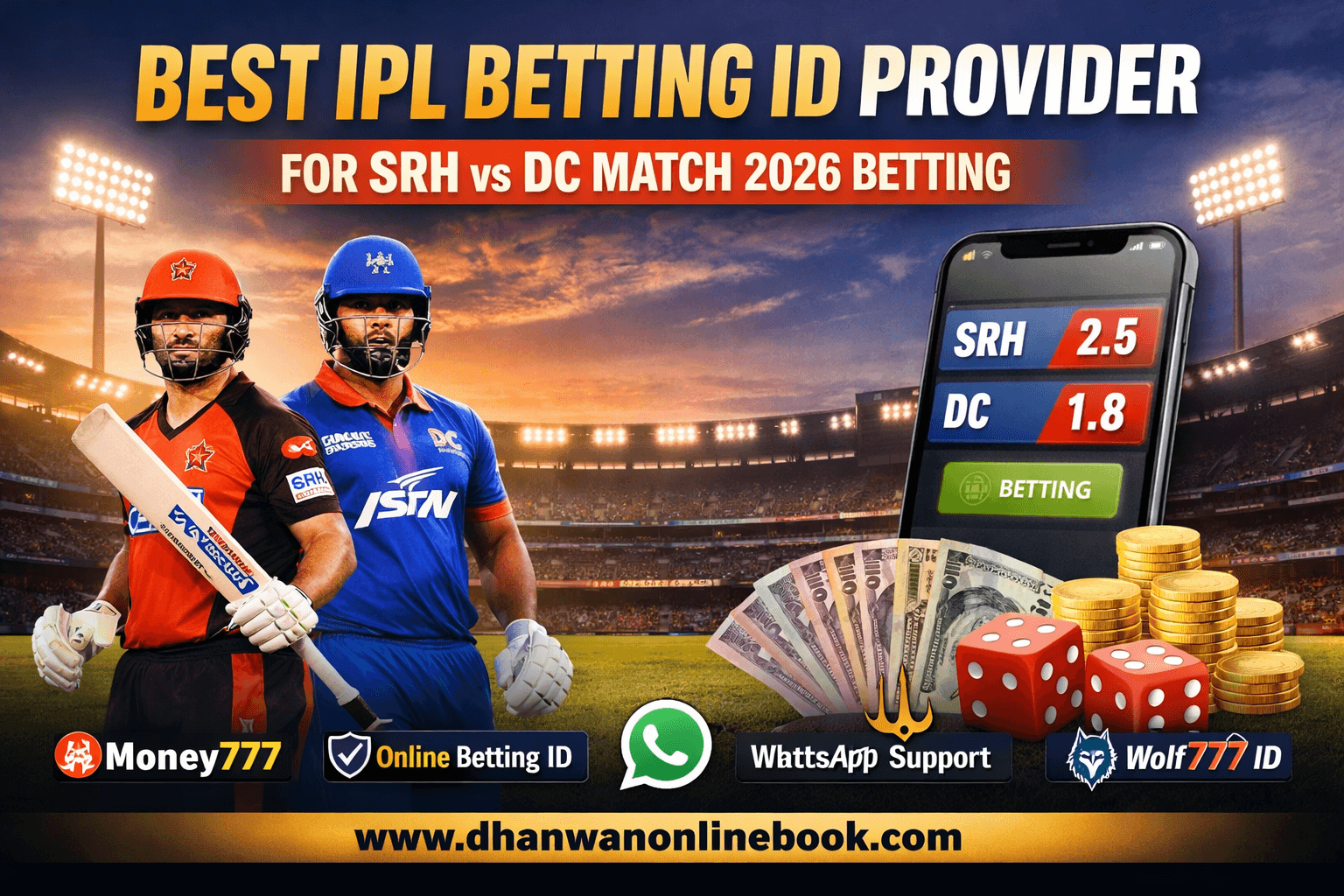Best IPL Betting ID Provider - SRH vs DC Match 2026 Betting