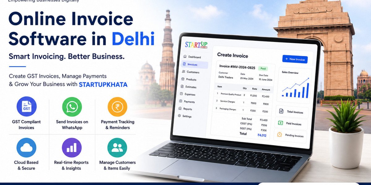 Online Invoice Software in Delhi – Simplify Your Business Billing with StartupKhata