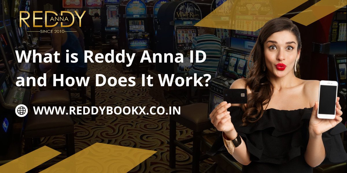 What is Reddy Anna ID and How Does It Work?