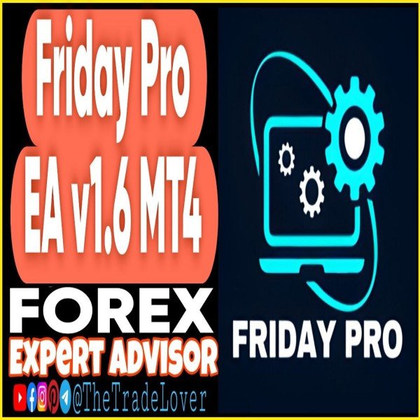 Friday Pro EA v1.6 MT4 (Works on Build 1471) | Forex Robot | MT4 Expert Advisor - The Trade Lovers