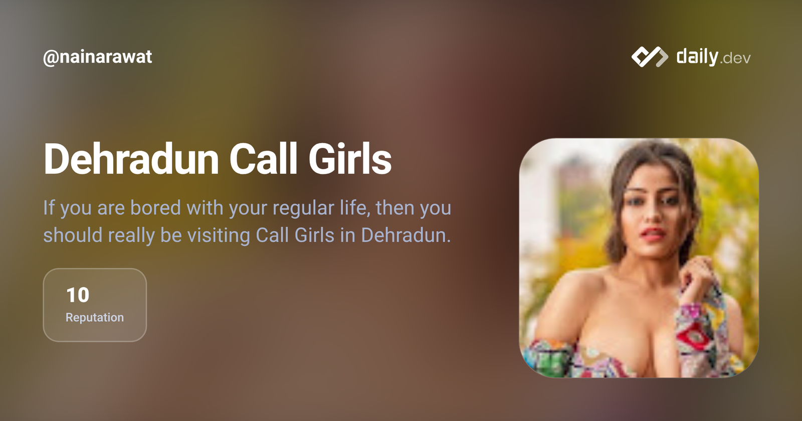 Dehradun Call Girls (@nainarawat) | daily.dev